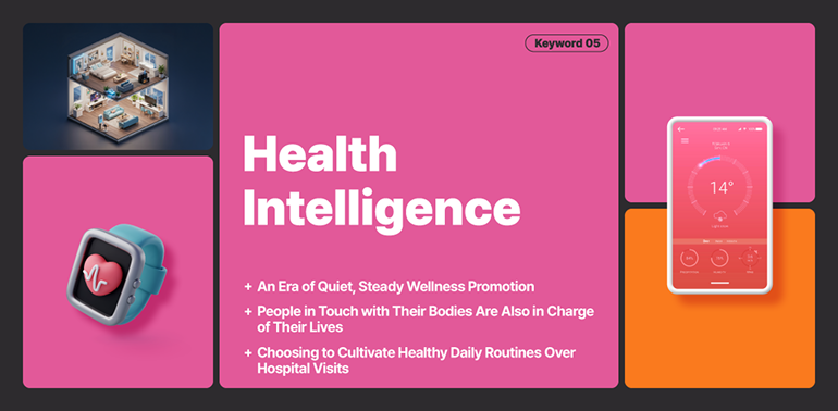 Health Intelligence An Era of Quiet, Steady Wellness Promotion  People in Touch with Their Bodies Are Also in Charge of Their Lives   Choosing to Cultivate Healthy Daily Routines Over Hospital Visits